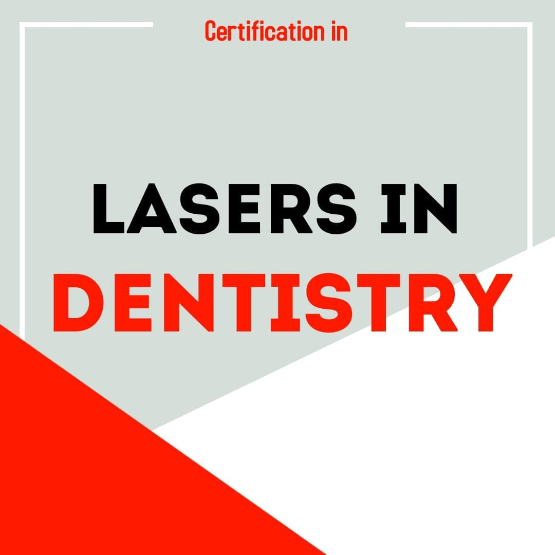Lasers in Dentistry Certification Course